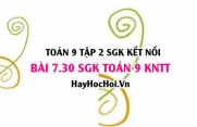 Bài 7.30 SGK Toán 9 tập 2 Kết nối tri thức